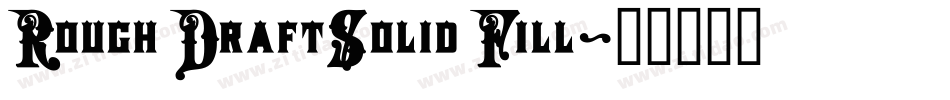 Rough DraftSolid Fill字体转换